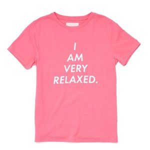 I Am Very Relaxed Tee